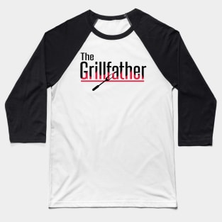 The grillfather Baseball T-Shirt